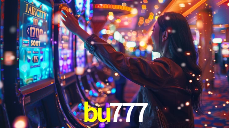 Sinta a adrenalina dos jogos de cassino com bu777
